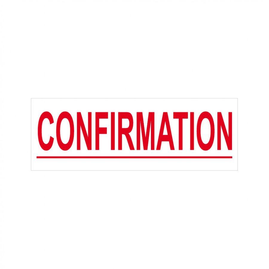Confirmation Stock Stamp 4911/4| RubberStamps Online Singapore